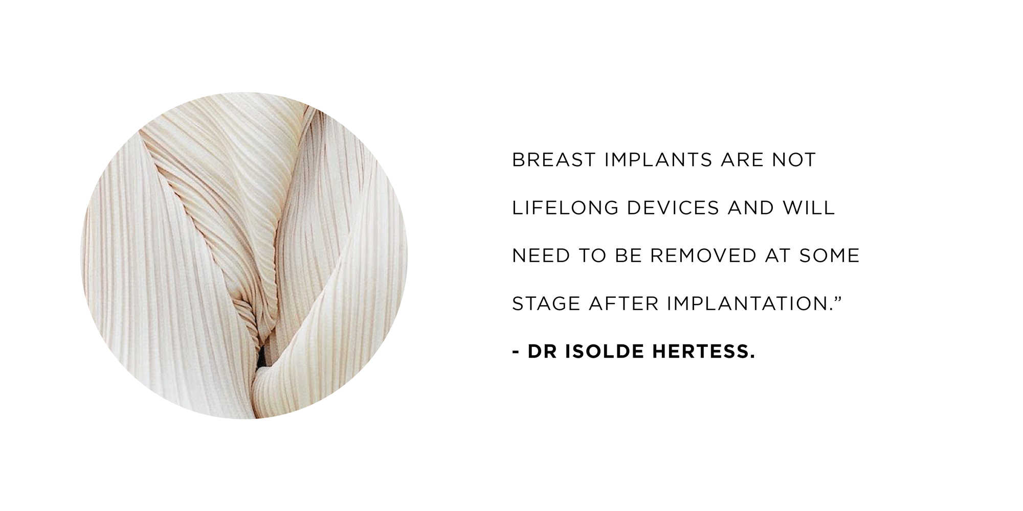Breast implants are not a lifelong device