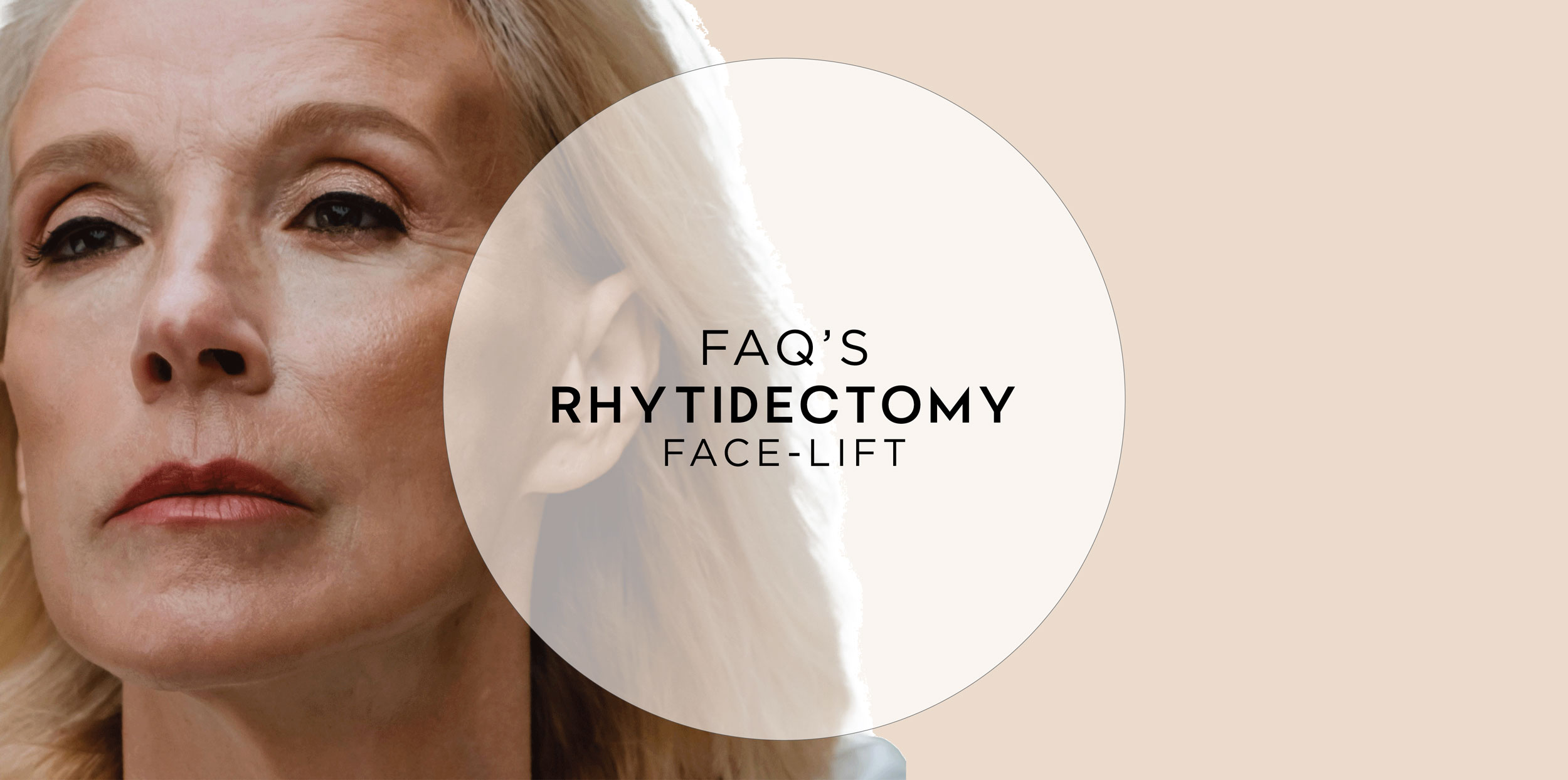 FAQ - Facelift (Rhytidectomy)