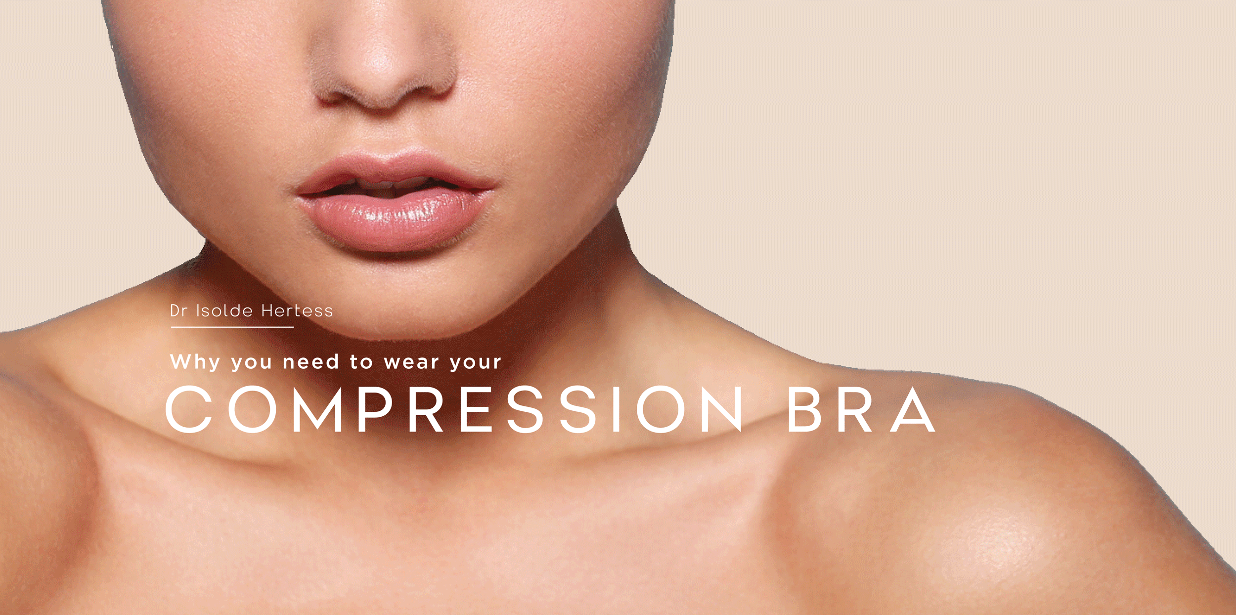Surgery recovery - why you need to wear your compression bra!